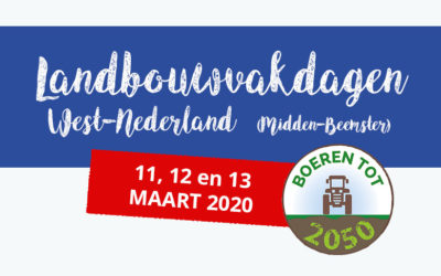 Landbouwvakdagen West Nederland 11, 12 en 13 maart 2020